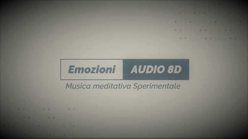 Emozioni audio 8D 432Hz